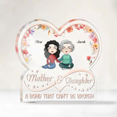 Mutter und Tochter – eine Bindung, die nicht gebrochen werden kann – personalisiertes Acrylschild, Geschenk für Mama